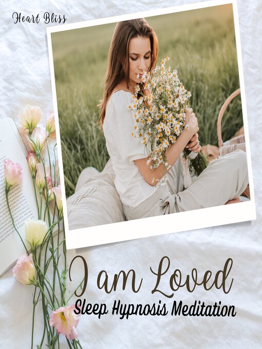 Title details for I am Loved Sleep Hypnosis Meditation by Heart Bliss - Wait list